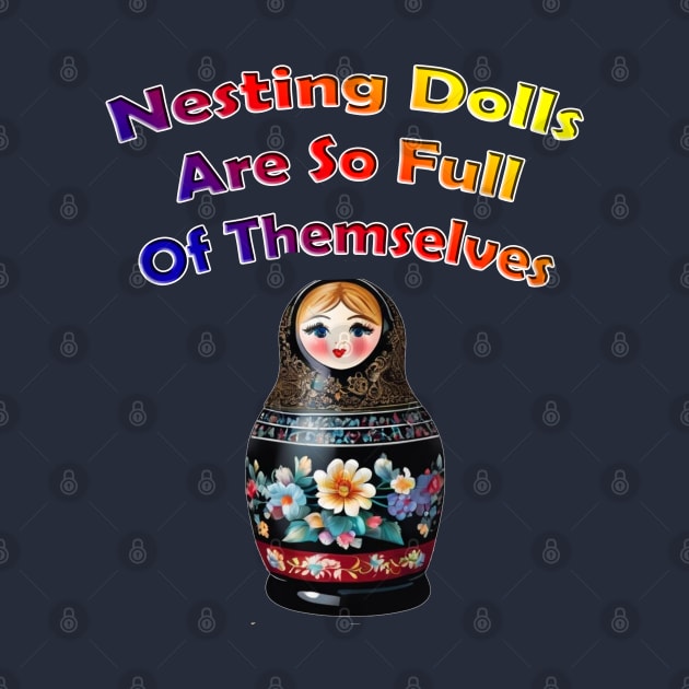 Nesting Dolls Humor by ToochArt