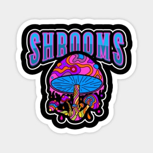 TRIPPY Shrooms Mushrooms - Shrooms Art Magnet