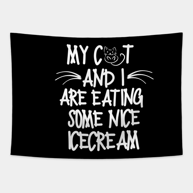 My cat and I are eating some nice icecream Tapestry by mksjr