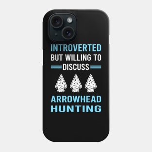 Introverted Arrowhead Hunter Hunting Arrowheads Phone Case