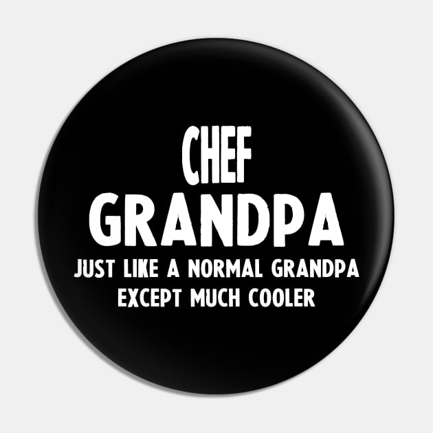 Gifts For Chef's Grandpa Pin by divawaddle