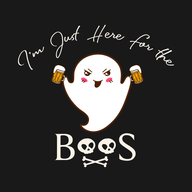 Kawaii I'm Just Here For The Boos Halloween Funny Drinking by anubis1986