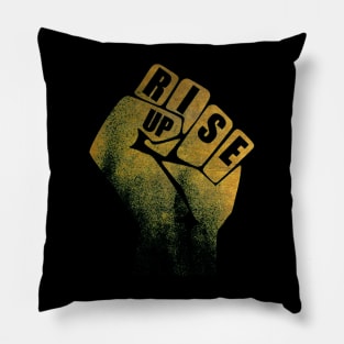 Rise Up Together We Rise Pillow