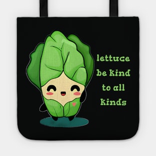 Lettuce Be Kind to All Kinds Tote