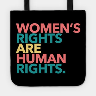 Women's Rights are Human Rights (boho 2) Tote