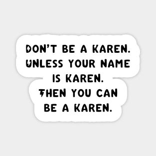 Karen Magnet