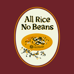 All Rice No Beans Logo T-Shirt