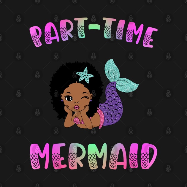 Part Time Mermaid by Boo Face Designs