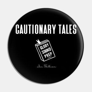 Cautionary Tales Pin