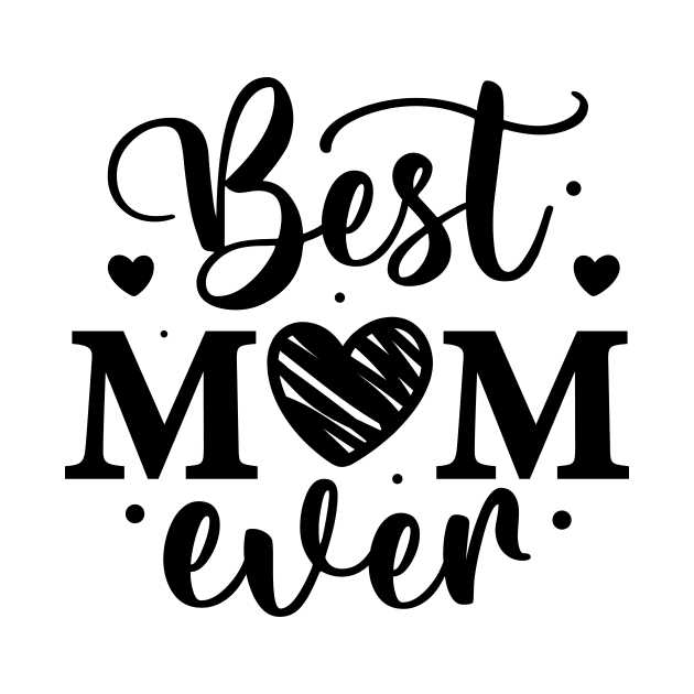 Best Mom Ever by Avivacreations