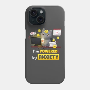 Powered by anxiety Phone Case