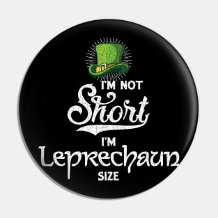 'Leprechaun Size Ireland' Cool St. Patrick Leprechaun Pin