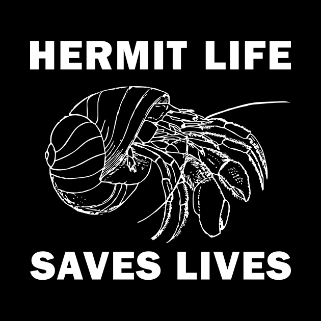 Hermit Life Saves Lives Covid-19 by MMROB