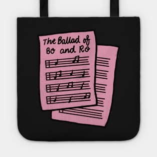 The ballad of bo and ro Tote