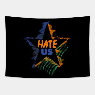 Hate Us Tapestry