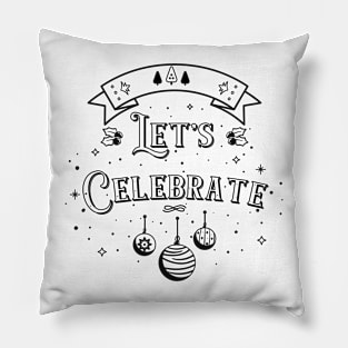 Let's Celebrate Pillow