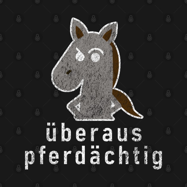 German Bad Pun "Überaus Pferdächtig" Suspicious Horse by Decamega