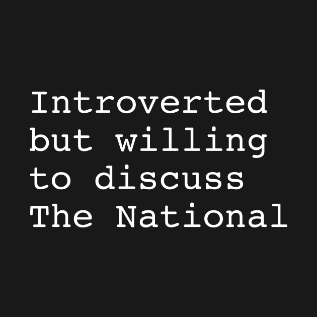 The National Band - Introverted but willing to discuss The National by TheN