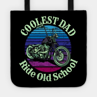 Coolest dad Ride old school Tote