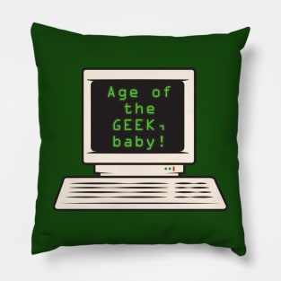 Age of the geek, baby! Computer Pillow