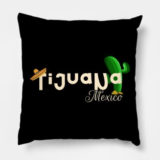 Tijuana Mexico cactus Pillow