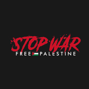 Stop War Save Palestine T-Shirt