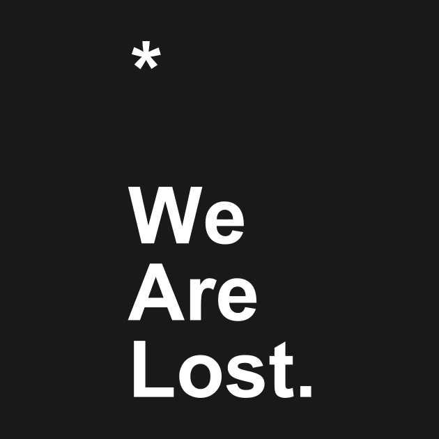 We Are Lost by Little_Bones