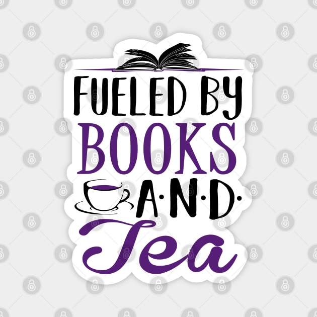 Fueled by Books and Tea Magnet by KsuAnn