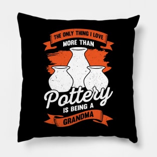 Pottery Grandma Grandmother Gift Pillow