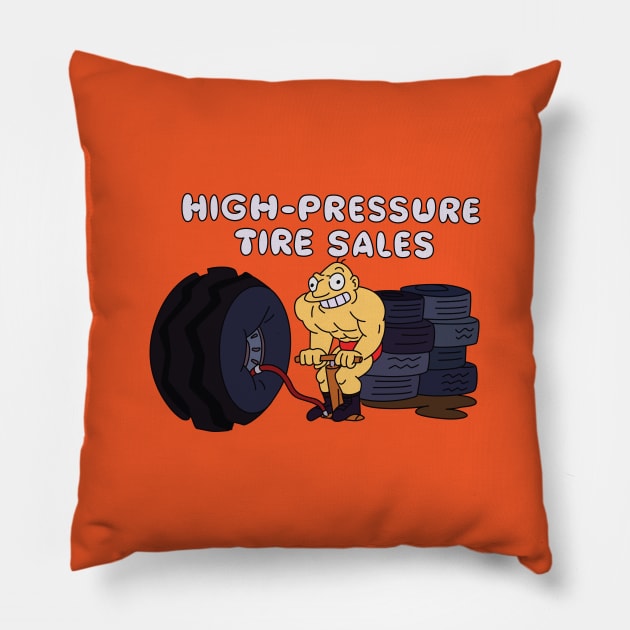 High-Pressure Tire Sales Pillow by saintpetty