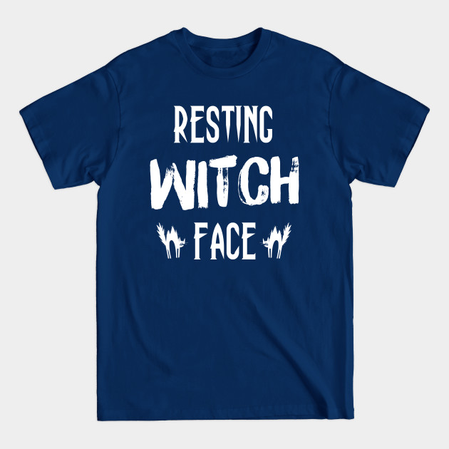 Discover Resting Witch Face - Halloween Gift Funny - Halloween Gifts - T-Shirt