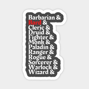 I'm The Bard - D&D Class Print T-Shirt T-Shirt Magnet