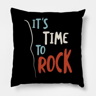 It's Time to Rock Pillow