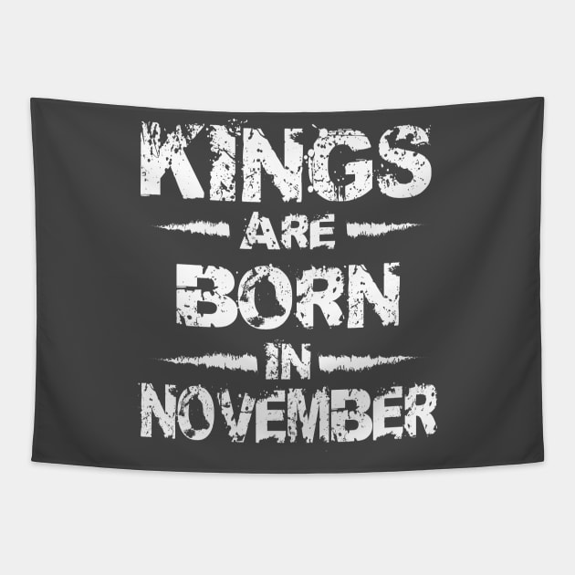 Kings are born in November Tapestry by Peach Lily Rainbow