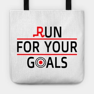 Run  For Your Goals  - Life Goals Tote