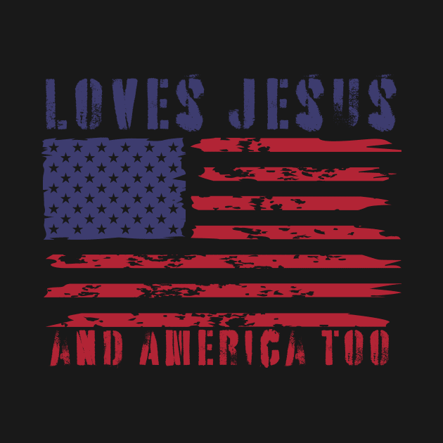 Loves Jesus And America Too by DesingHeven