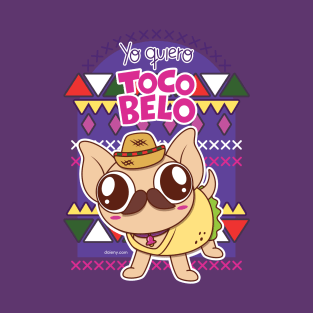 Yo Quiero Toco Belo T-Shirt