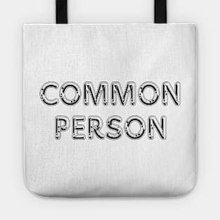 Common Person Tote