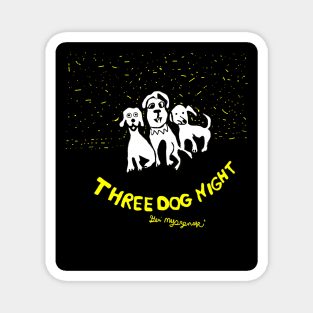 The Three Dog Night Story Magnet