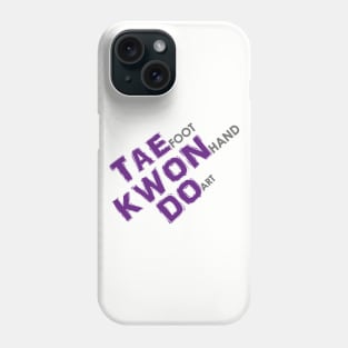 Taekwondo Meaning Phone Case