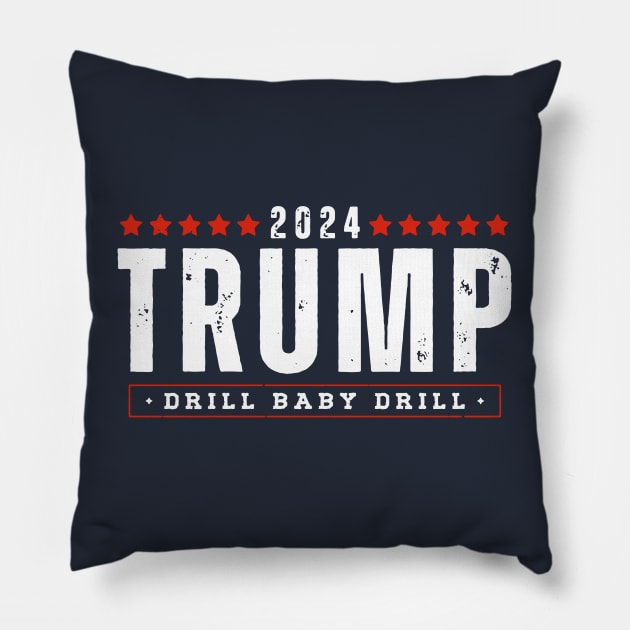 Trump 2024 Drill Baby Drill Pillow by Etopix