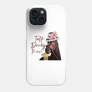 Kentucky Derby, Go Baby Go, Talk Derby To Me, 2024 Derby, Derby Hot (2 Sided) Phone Case