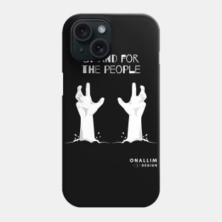 By And For The People #1 Phone Case