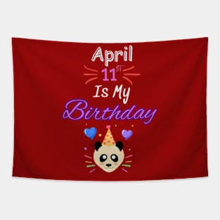 april 11 st is my birthday Tapestry