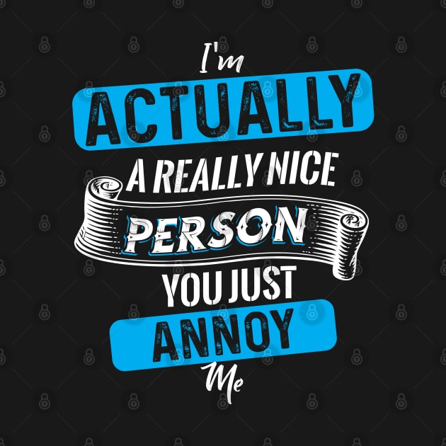 Actually Person Annoy by Dojaja