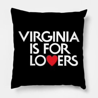 Virginia is for Lovers Pillow