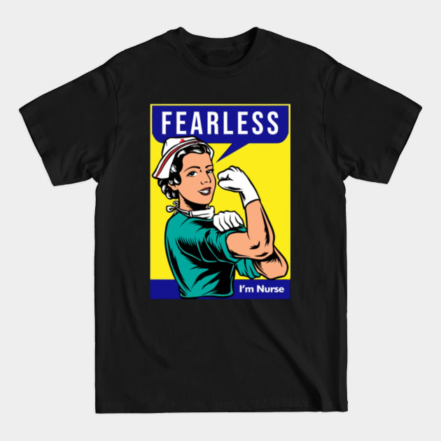 Disover Fearless nurse - Fearless Nurse Design - T-Shirt