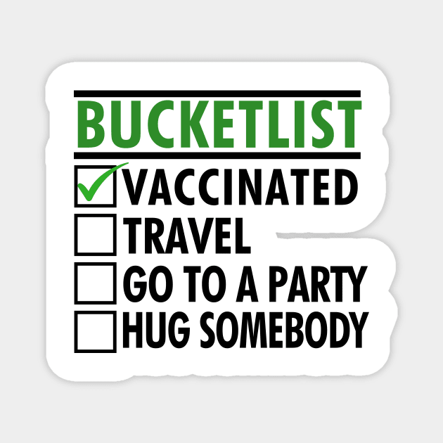 Bucketlist after Vaccine Travel Party Hugs Magnet by Mesyo