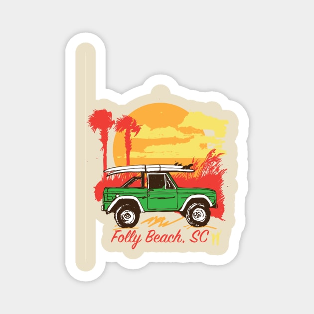 Folly Beach Bronco Life! Magnet by dosbandidosart