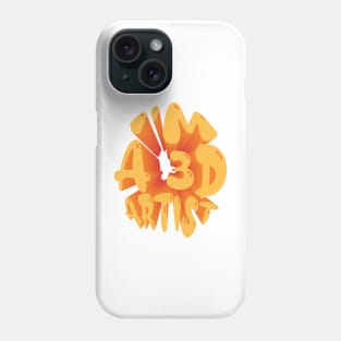 I'M A 3D ARTIST Phone Case